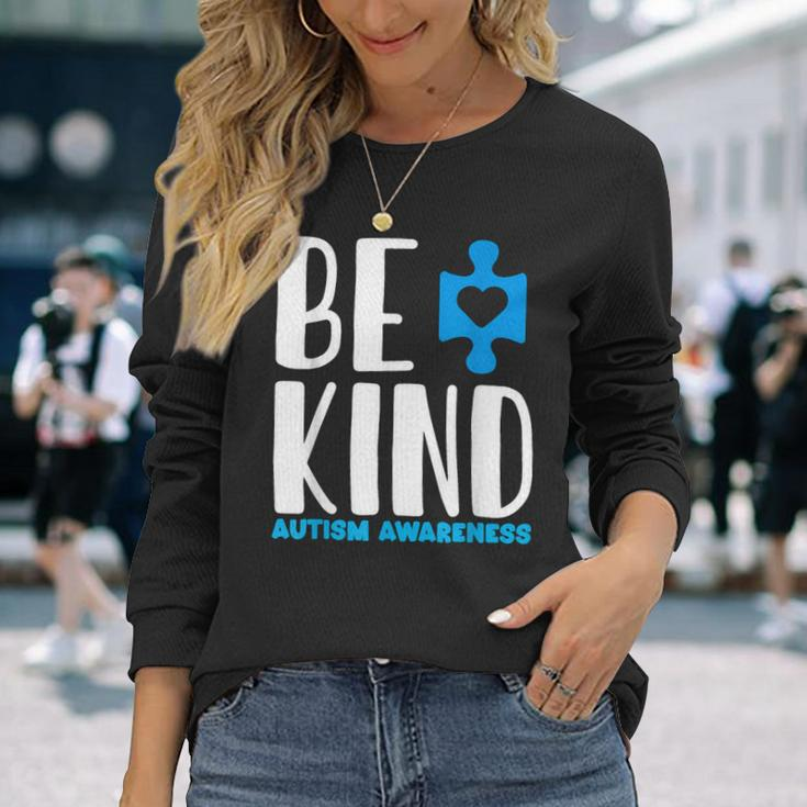 Be Kind Autism Awareness Long Sleeve T-Shirt Gifts for Her