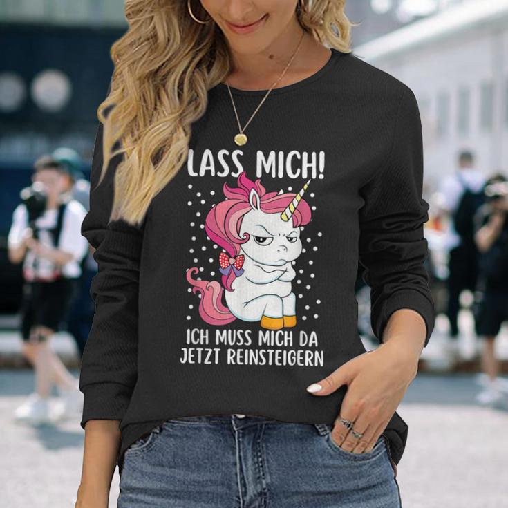 Lass Mich Ich Muss Mich Da Jetzt Reinsteiger Unicorn Langarmshirts Geschenke für Sie