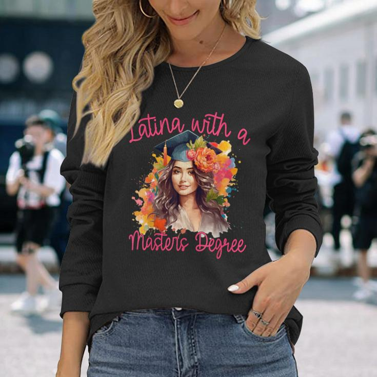 Latina With A Masters Degree Graduation 2024 Msw Mph Mba Med Long Sleeve T-Shirt Gifts for Her