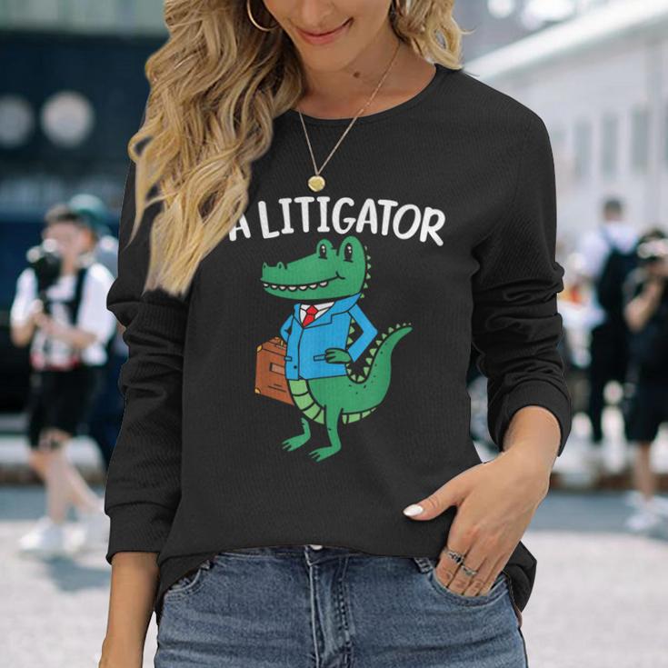 A Litigator Alligator Lover Law Justice Attorney Lawyer Long Sleeve T-Shirt Gifts for Her