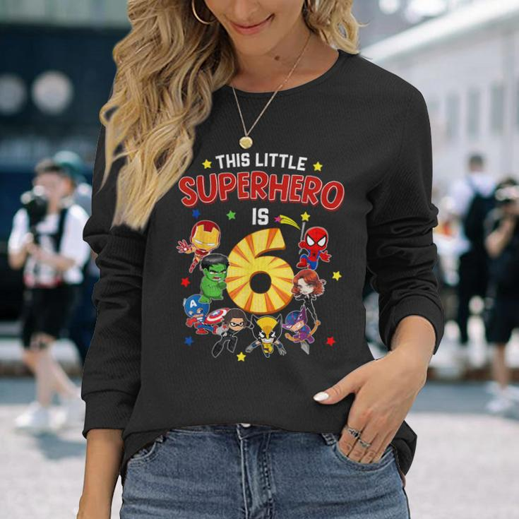 This Little Superhero Is 6 Birthday Superhero 6 Year Old Boy Long Sleeve T-Shirt Gifts for Her