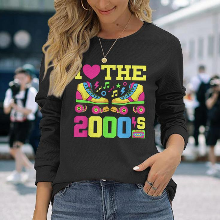I Love The 2000'S Theme Party Costume 00S Outfit Early 2000S Long Sleeve T-Shirt Gifts for Her