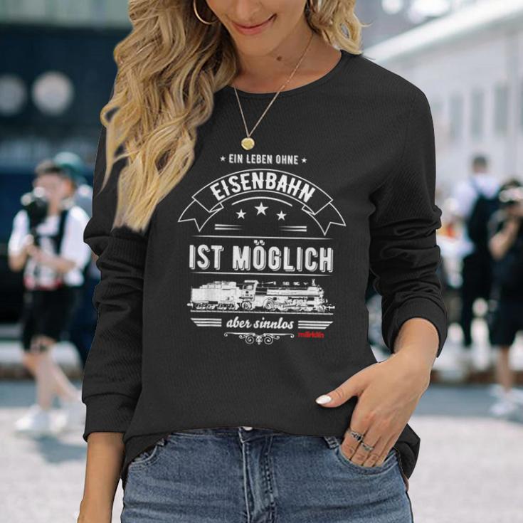 Maerklin Ein Leben Ohne Eisenbahn Langarmshirts Geschenke für Sie