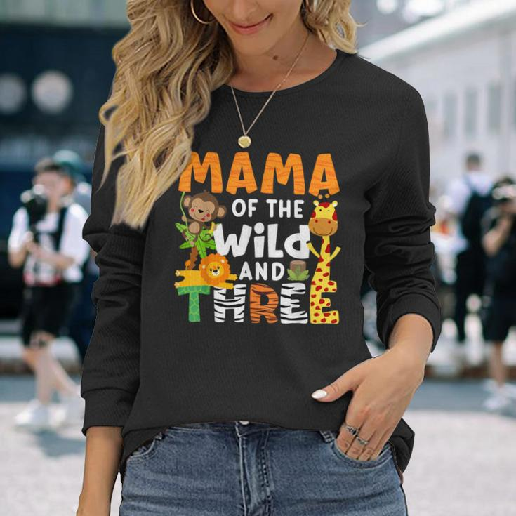 Mama Of The Wild And Three Zoo Theme Birthday Jungle Safari Long Sleeve T-Shirt Gifts for Her