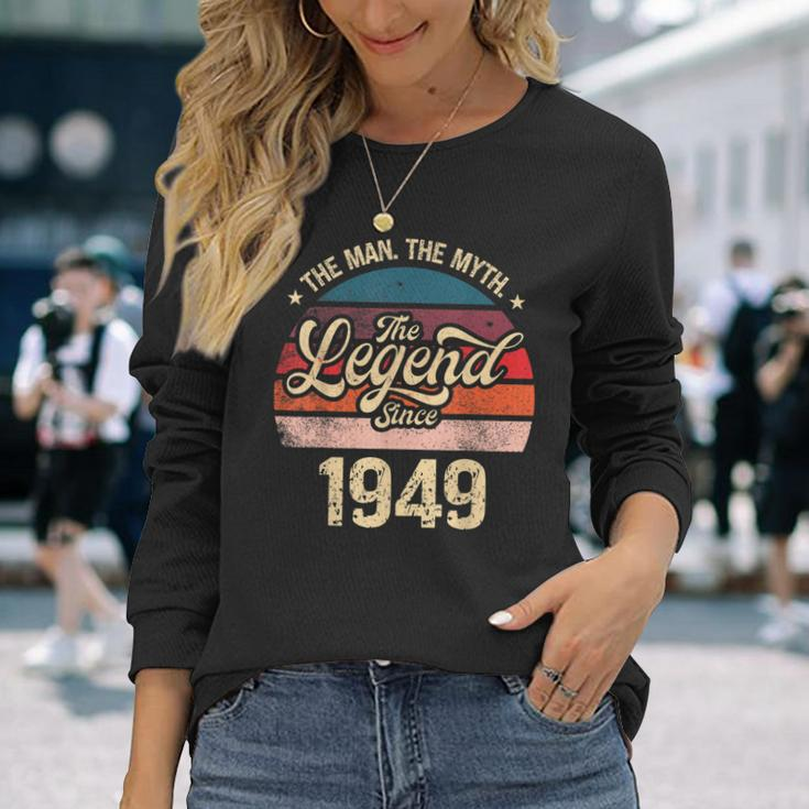 The Man The Myth The Legend Since 1949 Birthday Mens Long Sleeve T-Shirt Gifts for Her