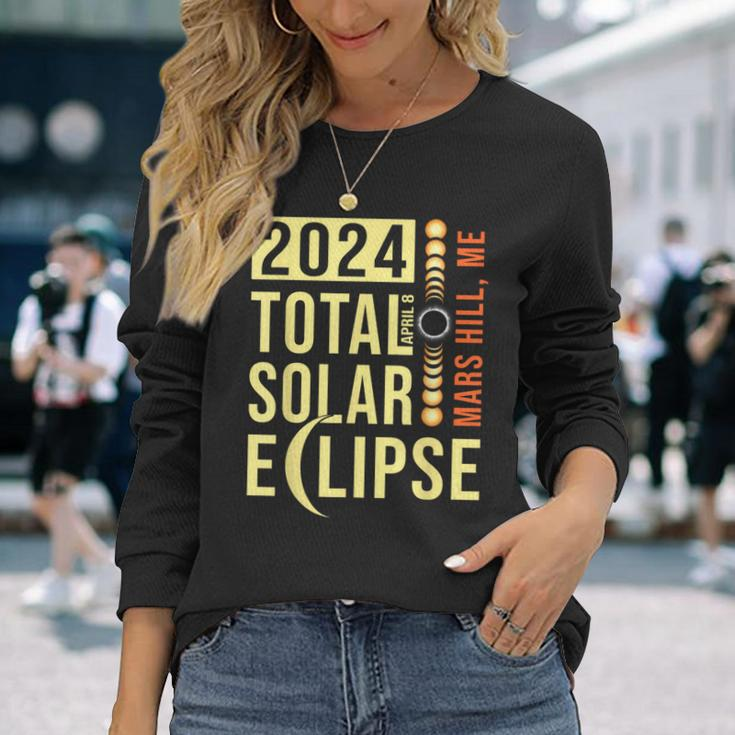 Mars Hill Maine Total Solar Eclipse April 8 2024 Long Sleeve T-Shirt Gifts for Her