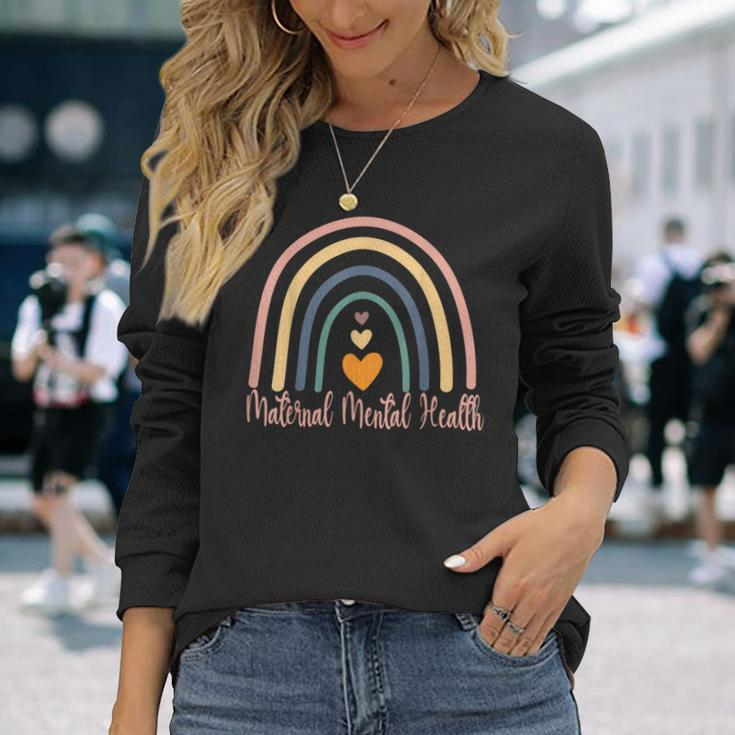 Maternal Mental Health Awareness Month Long Sleeve T-Shirt Gifts for Her