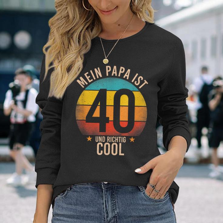 Mein Papa Ist 40 Und Richtig Cool 40Th Birthday Man Langarmshirts Geschenke für Sie