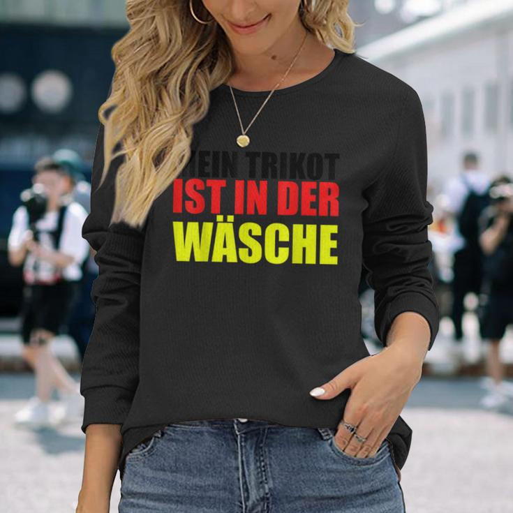 Mein Trikot Ist In Der Wäse Langarmshirts Geschenke für Sie