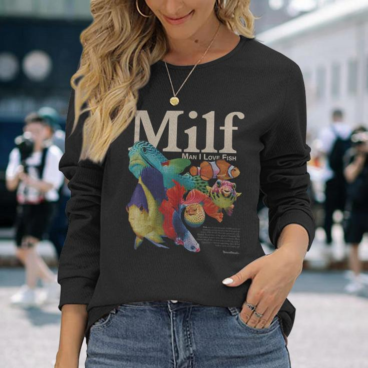 Milf Man I Love Fish Long Sleeve T-Shirt Gifts for Her