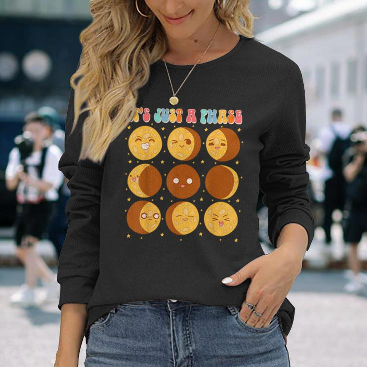 Moon Phase Science Lover Astronomy Lover It's Just A Phase Long Sleeve T-Shirt Gifts for Her