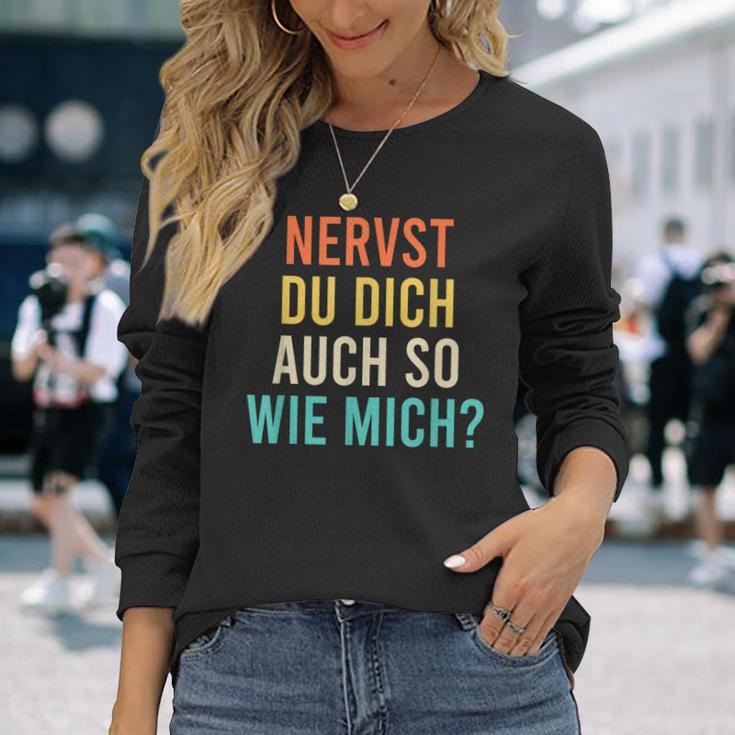 Nervst Du Dich Auch So Wie Mich Retro Langarmshirts Geschenke für Sie