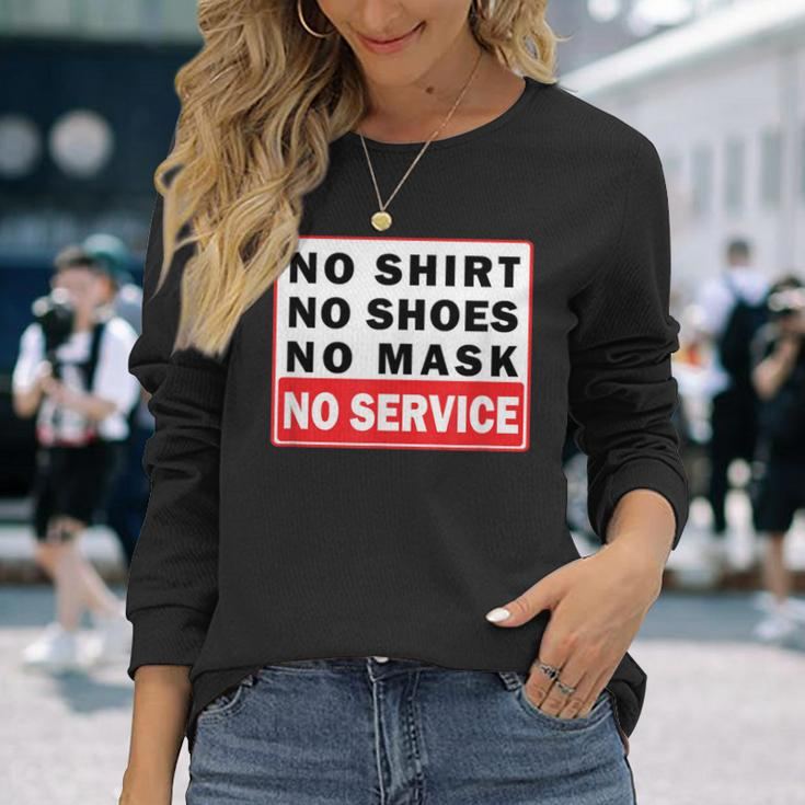 No No Shoes No Mask No Service Long Sleeve T-Shirt Gifts for Her