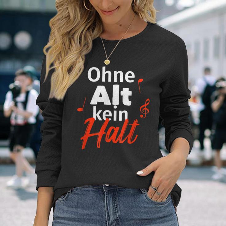 Ohne Alt Kein Halt Choir Singer Langarmshirts Geschenke für Sie