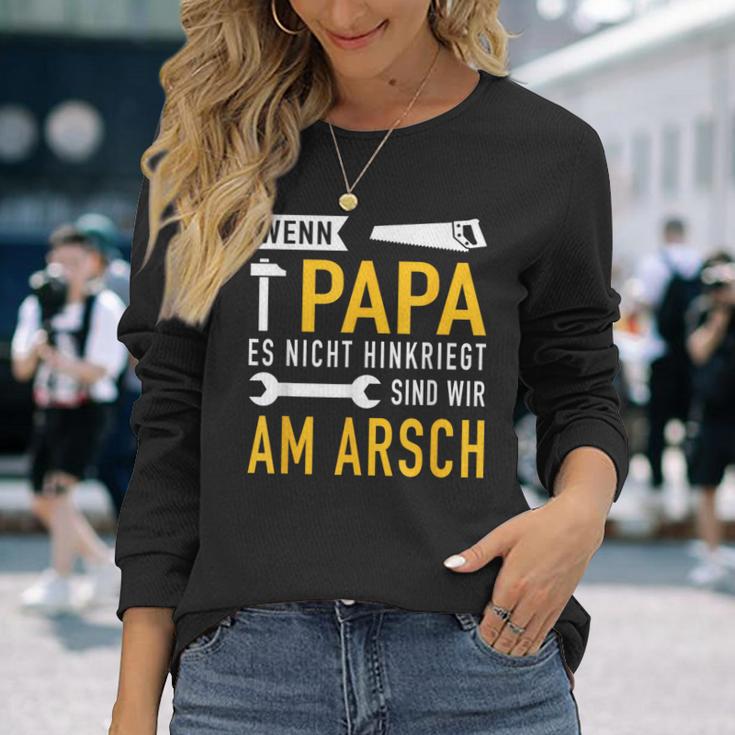 Papaater Nicht Hinkriegt Reparieren Kann Saying S Langarmshirts Geschenke für Sie