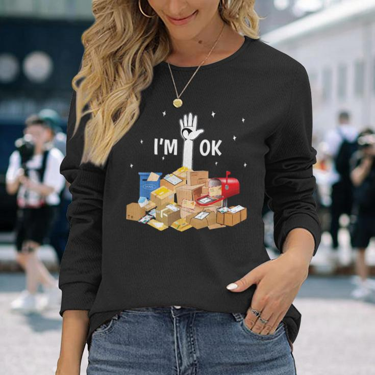 Postal Worker Lover I'm Ok Mail Carrier Long Sleeve T-Shirt Gifts for Her