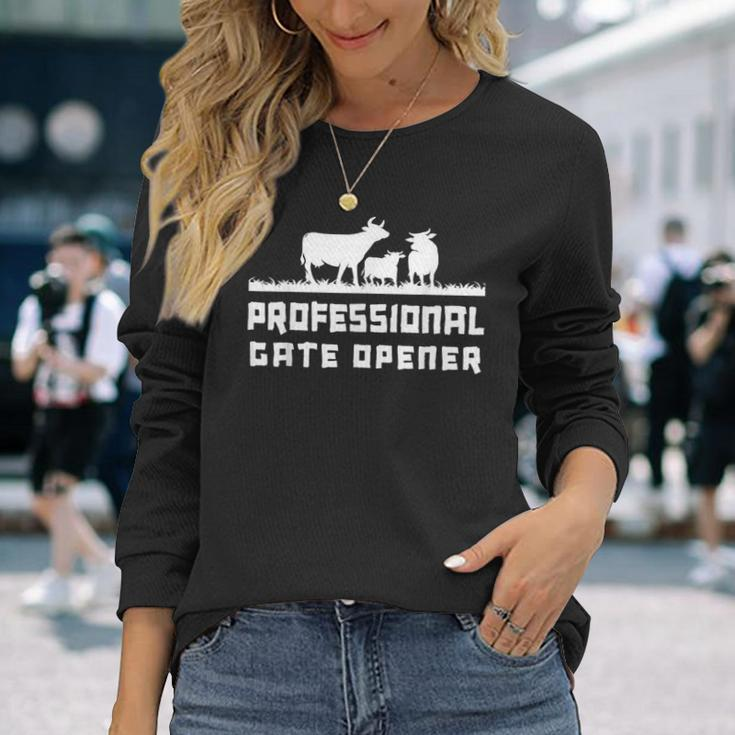 Professional Gate Opener Cows Animal Farm Long Sleeve T-Shirt Gifts for Her