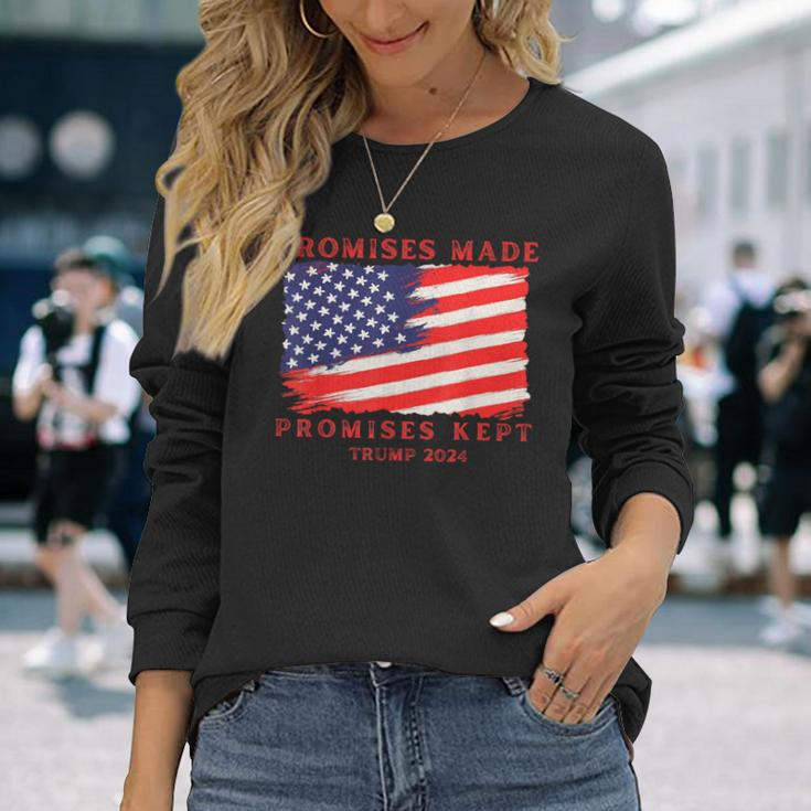 Promises Made Promises Kept Vote Trump 2024 Long Sleeve T-Shirt Gifts for Her
