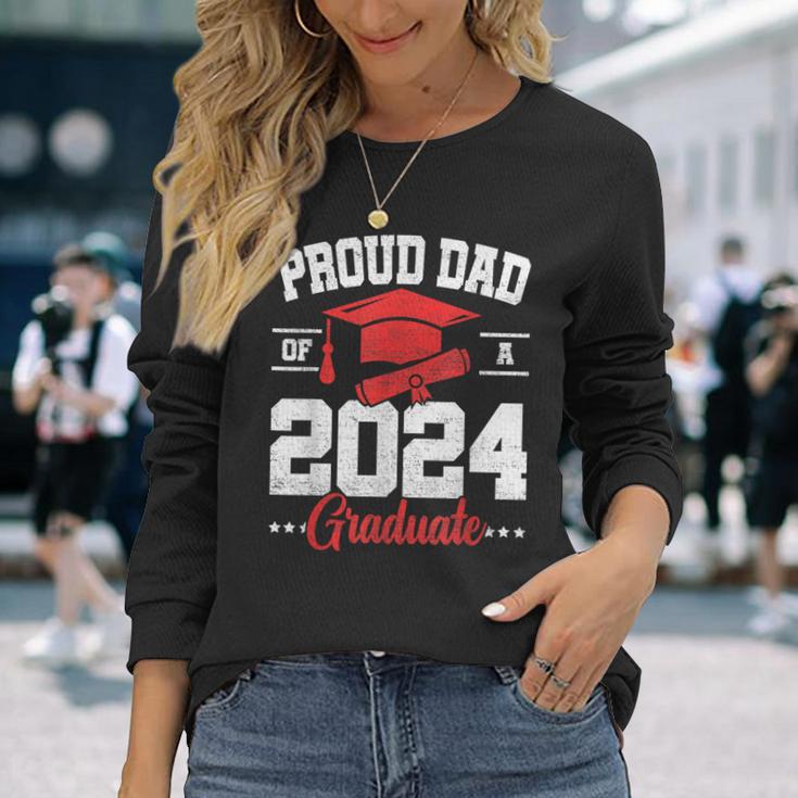 Proud Dad Of A Class Of 2024 Graduate Senior Graduation Long Sleeve T-Shirt Gifts for Her