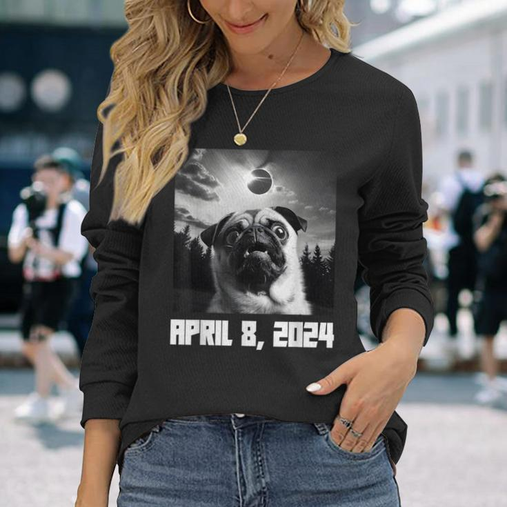 Pug Taking Selfie Totality 04 08 24 Total Solar Eclipse 2024 Long Sleeve T-Shirt Gifts for Her