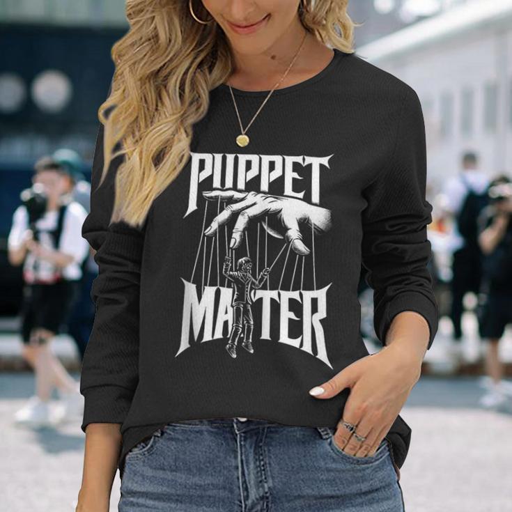 Puppet Master Ventriloquist Ventriloquism Pupper Master Long Sleeve T-Shirt Gifts for Her