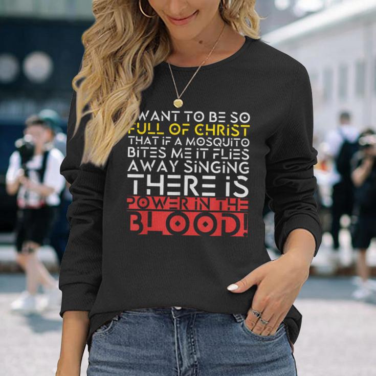 There Is Power In The Blood Religious Faith Prayer Long Sleeve T-Shirt Gifts for Her