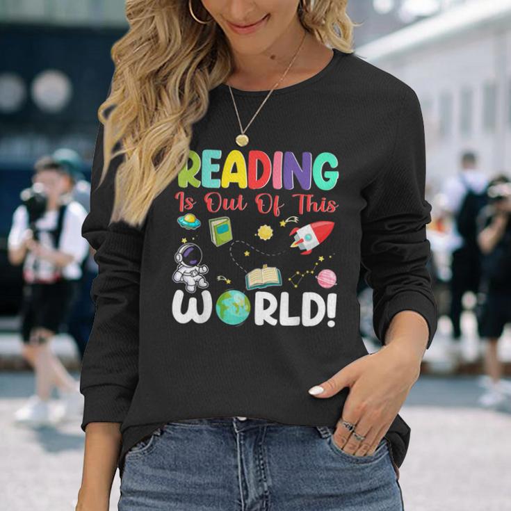 Reading Is Out Of This World Space Book World Book Day 2024 Long Sleeve T-Shirt Gifts for Her