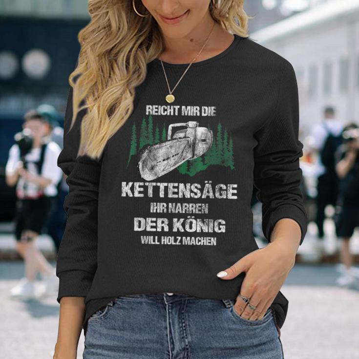 Reicht Mir Die Kettensaw Ihr Jester Woodcutter Langarmshirts Geschenke für Sie