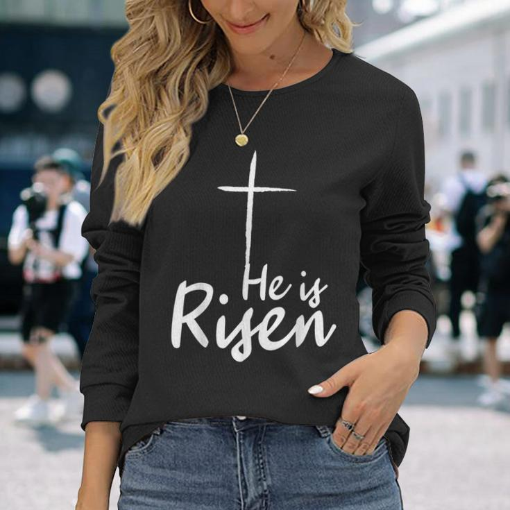 He Is Risen Easter Is About Jesus Bible Christ Easter Long Sleeve T-Shirt Gifts for Her