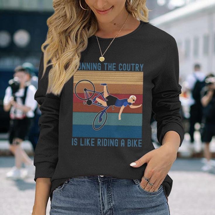 Running The Coutry Is Like Riding A Bike Joe Biden Vintage Long Sleeve T-Shirt Gifts for Her