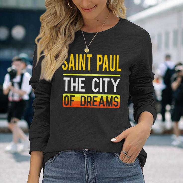 Saint Paul The City Of Dreams Minnesota Souvenir Long Sleeve T-Shirt Gifts for Her