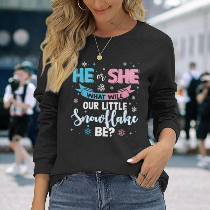 He Or She What Will Our Little Snowflake Be Gender Reveal Long Sleeve T-Shirt Gifts for Her