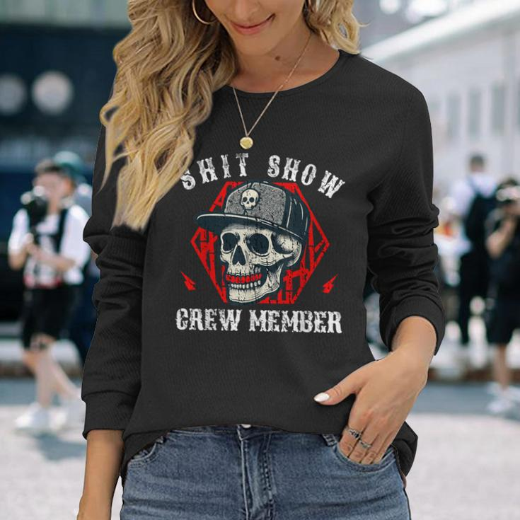 Shit Show Crew Member Skull Boss Manager Skeleton Long Sleeve T-Shirt Gifts for Her