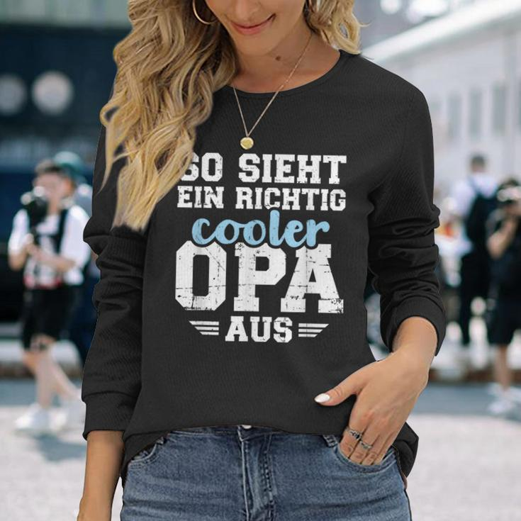 With So Sieht Ein Richtig Cooler Opa German Text Black Langarmshirts Geschenke für Sie
