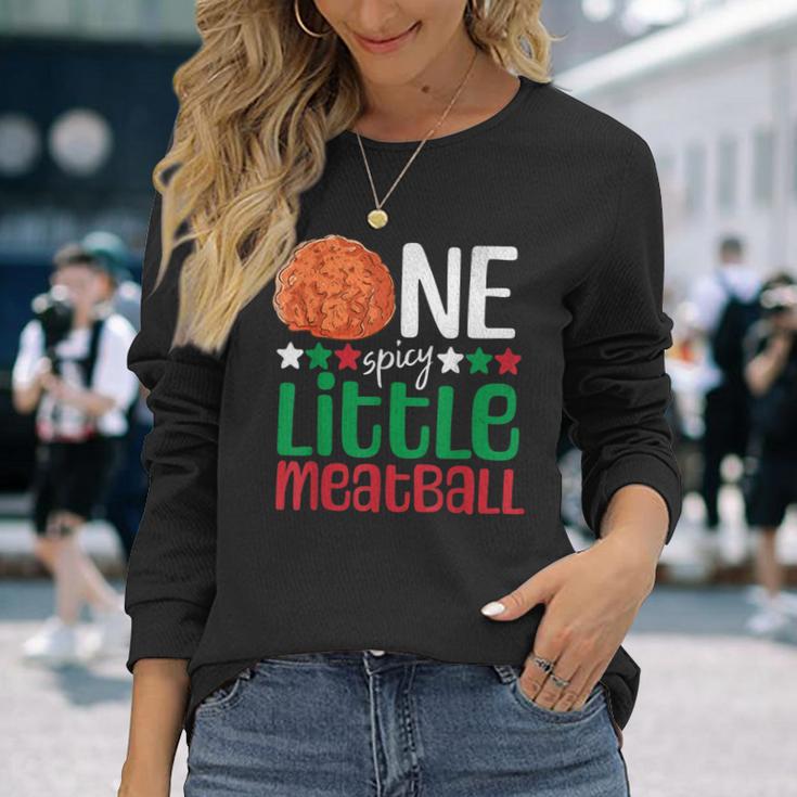 Spicy Little Meatball Italian 1St Birthday 1 Year Old Party Long Sleeve T-Shirt Gifts for Her