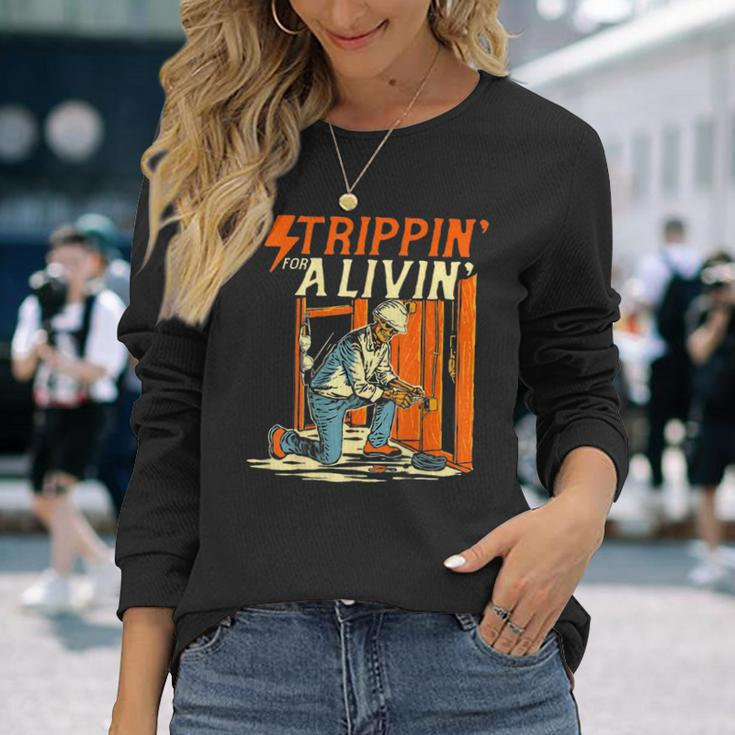 Stripping For A Living Powerline Father’S Day Electricians Long Sleeve T-Shirt Gifts for Her