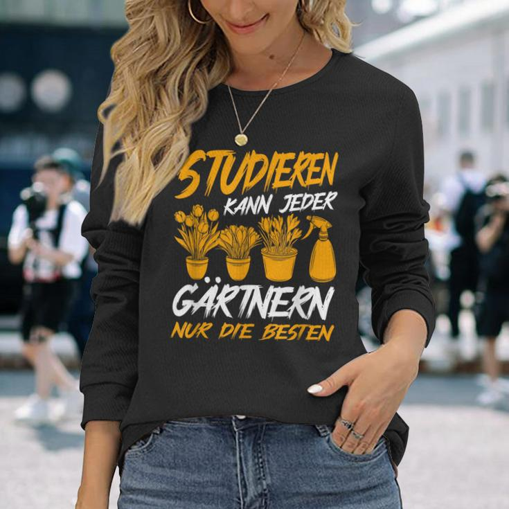 Studieren Kann Jeder Gärtnern Nur Die Besten Garten Gärtner Langarmshirts Geschenke für Sie