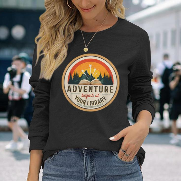 Summer Reading Program 2024 Adventure Begins At Your Library Long Sleeve T-Shirt Gifts for Her