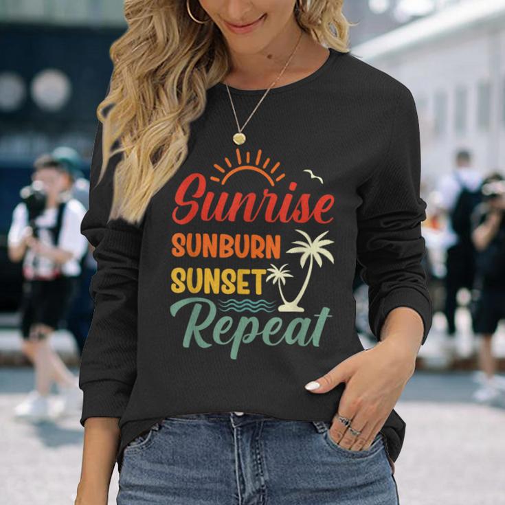 Sunrise Sunburn Sunset Repeat Beach Oceans Long Sleeve T-Shirt Gifts for Her