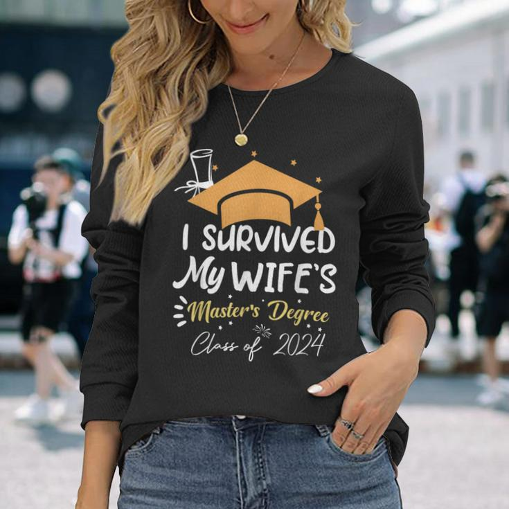 I Survived My Wife's Master's Degree Masters Graduation 2024 Long Sleeve T-Shirt Gifts for Her
