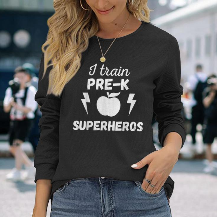 I Train Pre K Superheros Graphic Long Sleeve T-Shirt Gifts for Her