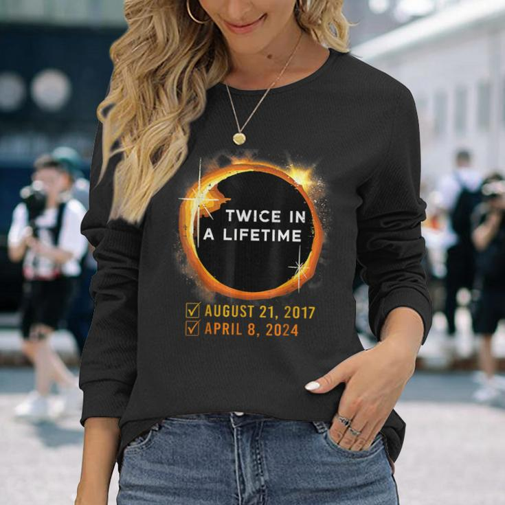 Twice In A Lifetime Total Solar Eclipse 2024 Long Sleeve T-Shirt Gifts for Her