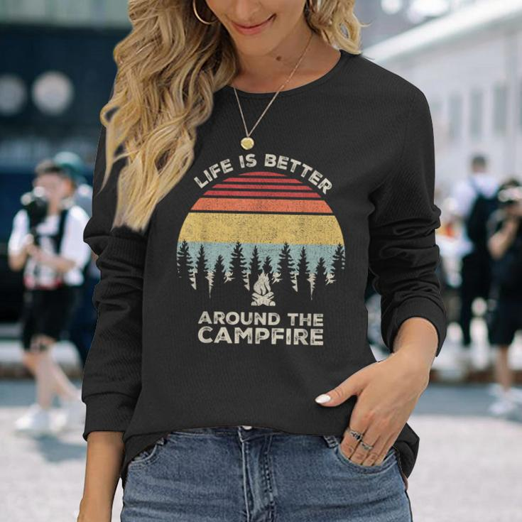 Vintage Retro Life Is Better Around The Campfire Camping Long Sleeve T-Shirt Gifts for Her