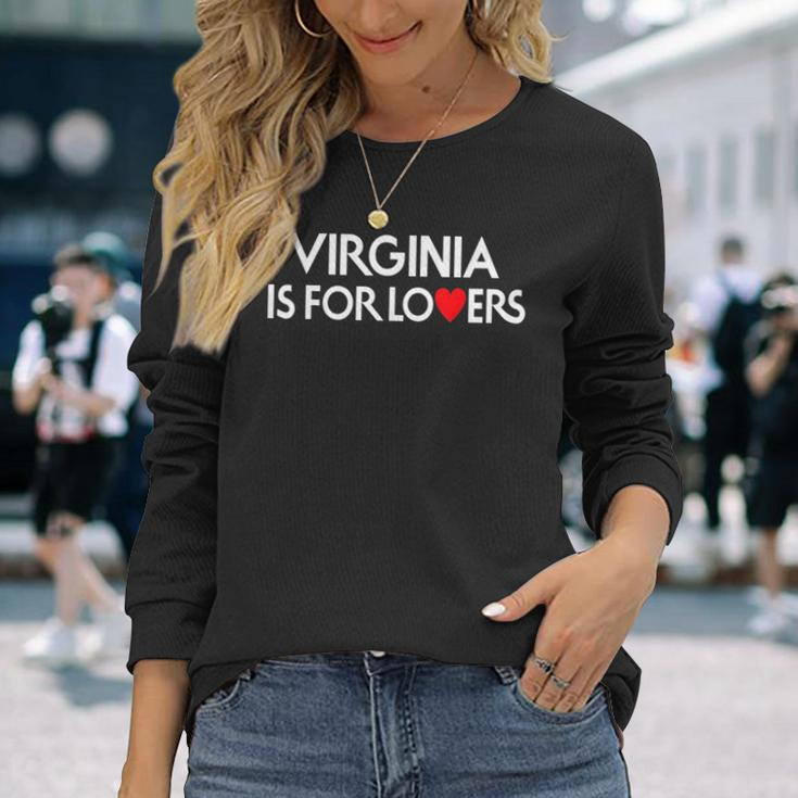Virginia Is For The Lovers Long Sleeve T-Shirt Gifts for Her