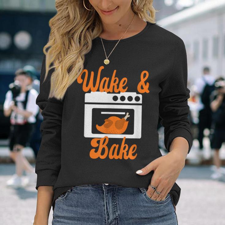 Wake & Bake Thanksgiving Truthahn Lustiger Papa Witz Friendsgiving Langarmshirts Geschenke für Sie