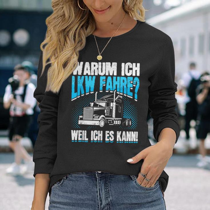 Warum Ich Lkw Fahre Slogan Motor Driver Truck Driver Langarmshirts Geschenke für Sie