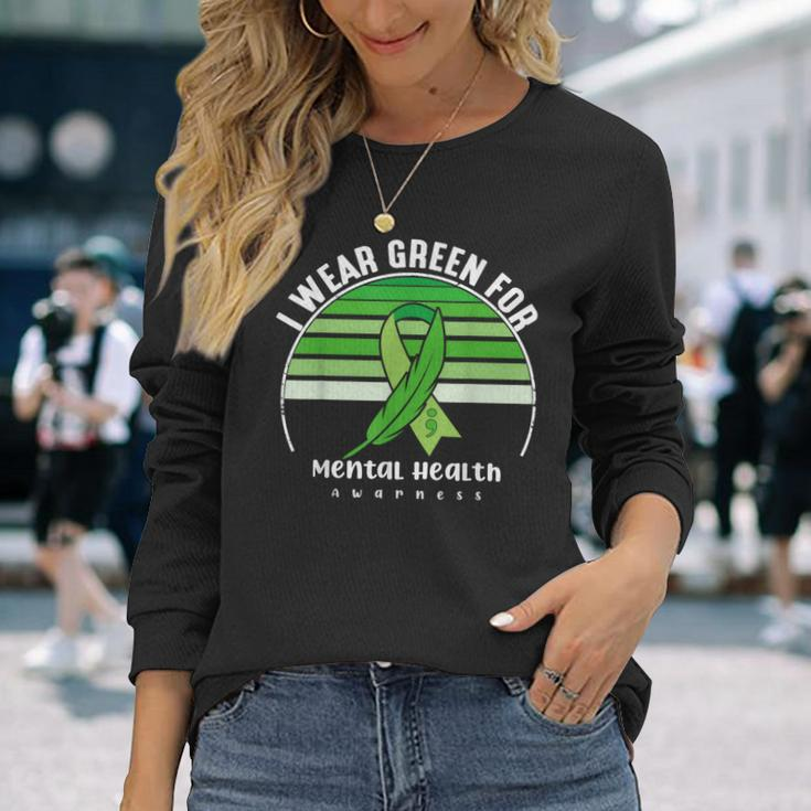 I Wear Green Mental Health Awareness Month Mental Health Long Sleeve T-Shirt Gifts for Her