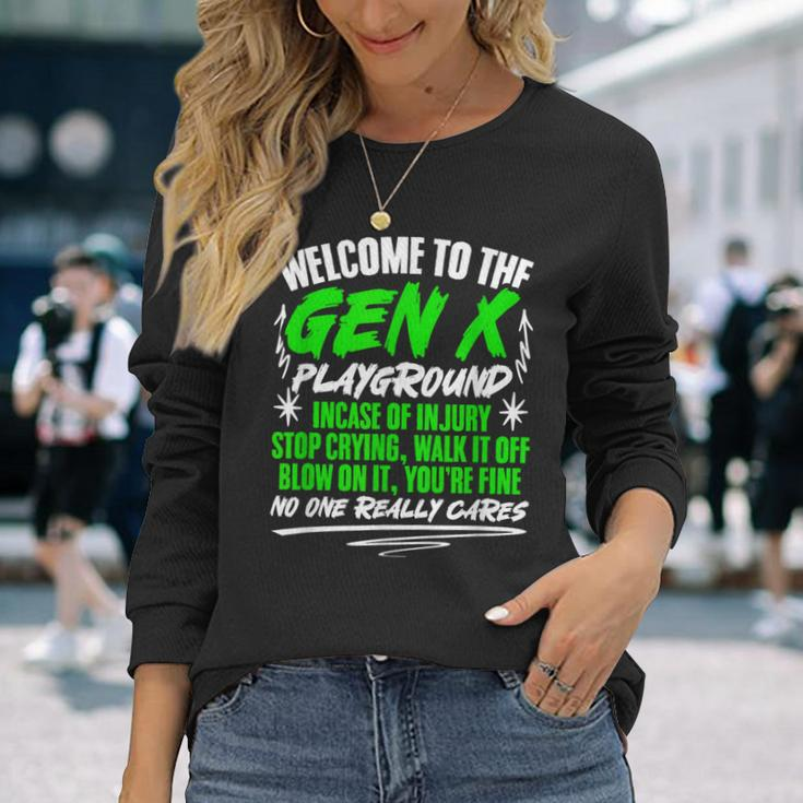 Welcome To Gen X Humor Generation X Gen X Long Sleeve T-Shirt Gifts for Her
