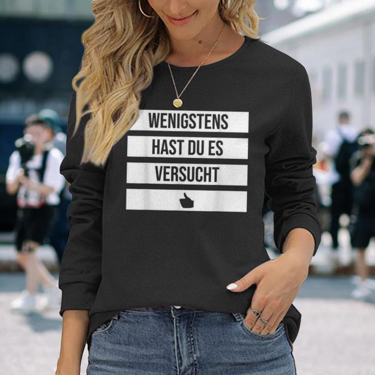 Wenigstens Hast Du Es Versucht Thumb Comfort Prize Loser Langarmshirts Geschenke für Sie