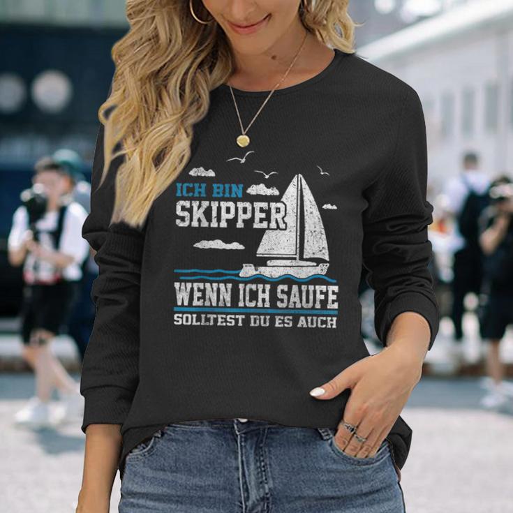 Wenn Ich Saufe Solltest Du Es Auch Skipper Sailing Langarmshirts Geschenke für Sie